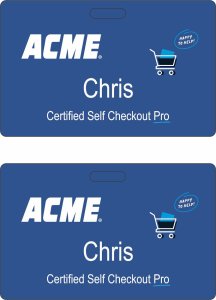 (image for) Acme Salaried Certified Self Checkout Pro Blue Badge (Corporate ID Style)