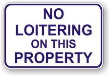 (image for) No Loitering On This Property Aluminum Sign