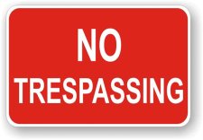 (image for) No Trespassing Aluminum Sign
