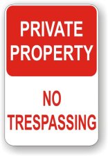 (image for) Private Property No Trespassing Aluminum Sign