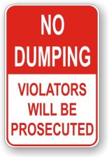 (image for) No Dumping Violators Will Be Prosecuted Aluminum Sign