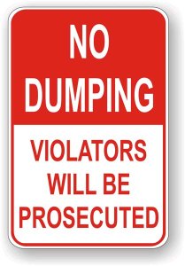 (image for) No Dumping Violators Will Be Prosecuted Aluminum Sign