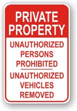 (image for) Private Property Unauthorized Persons Prohibited Aluminum Sign
