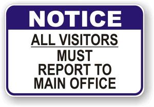 (image for) Notice All Visitors Must Report To Main Office Aluminum Sign