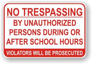 (image for) No Trespassing By Unauthorized Persons During Or After School Hours Aluminum Sign