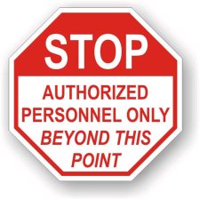 (image for) Stop Authorized Personnel Only Beyond This Point Aluminum Sign