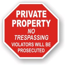 (image for) Private Property No Trespassing Violators Will Be Prosecuted Aluminum Sign