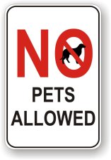 (image for) No Pets Allowed Aluminum Sign