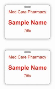 (image for) Med Care Pharmacy Shaped Double Sided White badge
