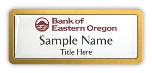 (image for) Bank of Eastern Oregon Prestige Gold Anodized badge