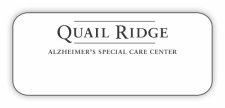 (image for) Quail Ridge Alzheimer's Care Center Standard White badge