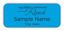 (image for) My Father's Retirement Ranch Standard Other badge