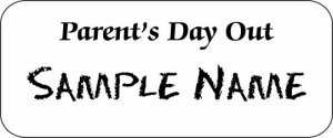 (image for) Parent\'s Day Out Standard White badge