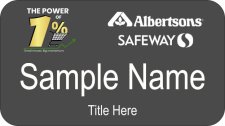 (image for) Albertsons Safeway The Power of 1% Grey Name Badge