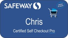 (image for) Safeway Certified Self Checkout Pro Blue Badge
