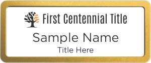 (image for) First Centennial Title Prestige Gold Anodized White Badge