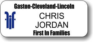 (image for) First In Families of Gaston-Cleveland-Lincoln White Badge