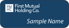 (image for) First Mutual Holding Co. Standard Blue Name Badge