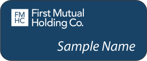 (image for) First Mutual Holding Co. Standard Blue Name Badge
