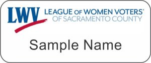 (image for) League of Women Voters of Sacramento Standard White badge