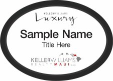(image for) Keller Williams Luxury Maui - Oval Executive Black Badge with White Insert, Black Text