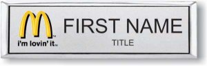 (image for) McDonalds Small Executive Silver Badge (First Name) - I\'m lovin\' it