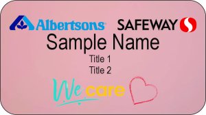 (image for) Albertsons Safeway Dual Logo 2-Title We Care Rose Gold Name Badge