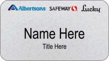 (image for) Tri-Logo Albertsons, Safeway, Lucky Silver Name Badge