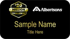 (image for) Albertsons Southwest 20 Million Challenge Gold Name Badge