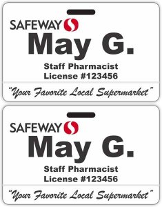 (image for) Safeway ID Style Dual Sided Pharmacy Badge (No NiceGuard)
