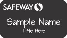 (image for) Safeway Black Name Badge