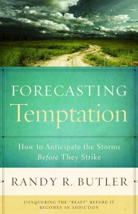 (image for) Forecasting Temptation Author, Dr. Randy R. Butler