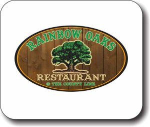 (image for) Rainbow Oaks Restaurant Mousepad