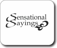 (image for) Sensational Sayings Mousepad