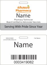 (image for) Shaws Pharmacy Technician and Vaccine ID Badge (MAINE STORES ONLY)