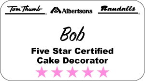 (image for) 5 Star Certified Cake Decorator Tri-Logo Southern White Name Badge