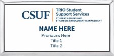 (image for) CSUF - TRIO Student Support Services Silver Executive Badge