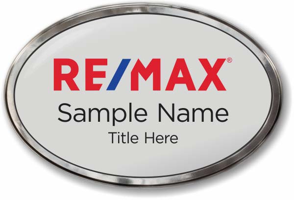 Remax Oval Silver Badge in Polished Prestige Frame - $32.00 | NiceBadge™